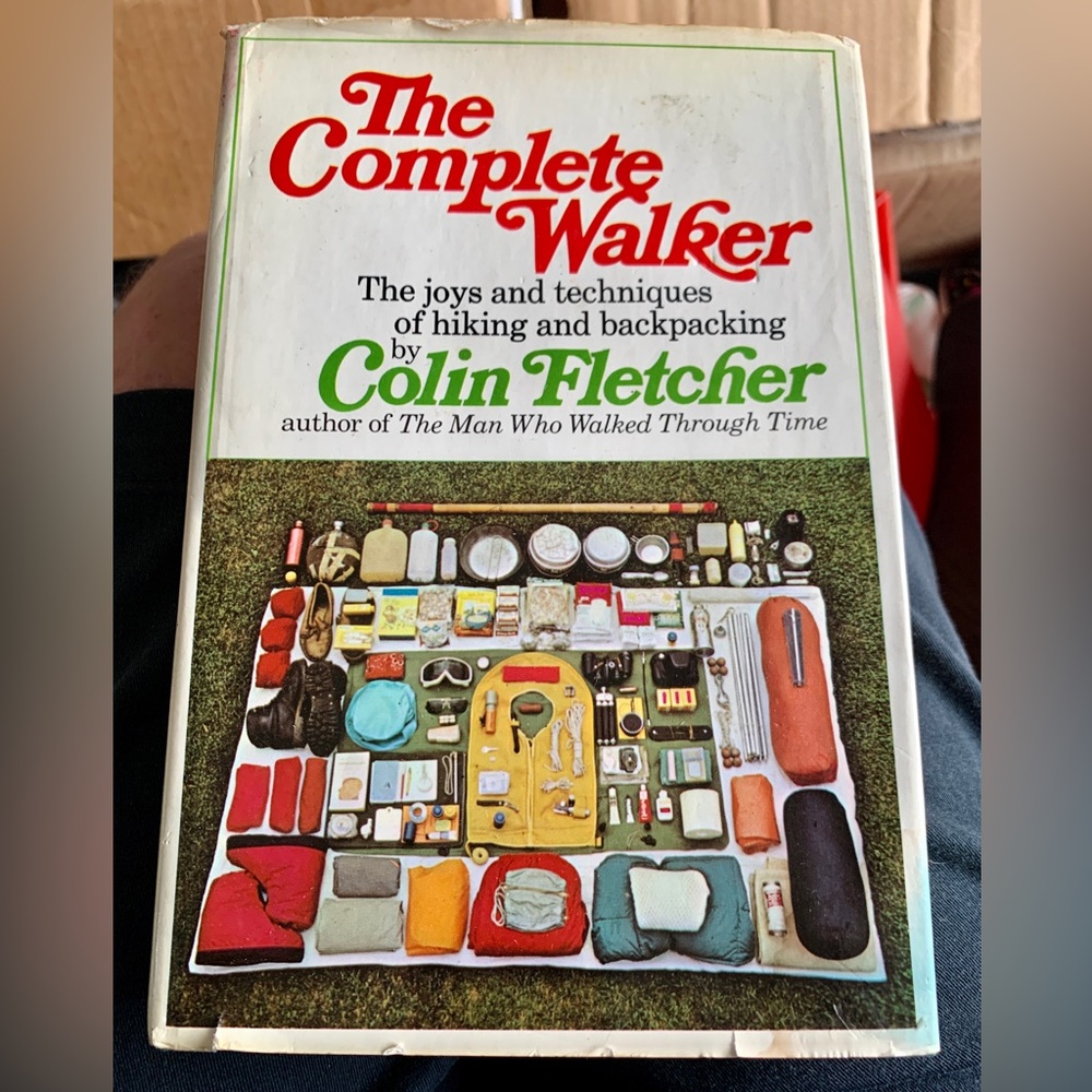 THE COMPLETE WALKER by Colin Fletcher Vintage Hardcover Hiking Backpacking Book